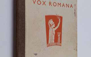 Päivö Oksala : Vox Romana : excerpta e scriptoribus latinis