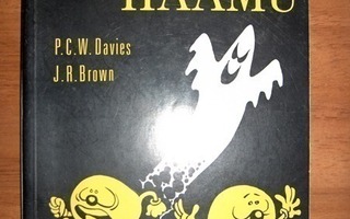 P. C. W. Davies & J. R. Brown: Atomien haamu