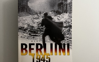 Antony Beevor: Berliini 1945