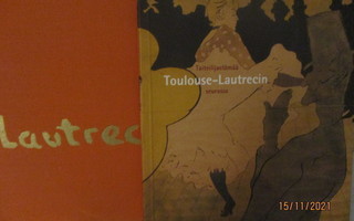 Taiteilijaelämää Toulouse- Lautrecin seurassa. 2002