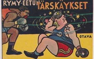 RYMY-EETUN TÄRSKÄYKSET (Tanttu/Otava 1p. 1951)