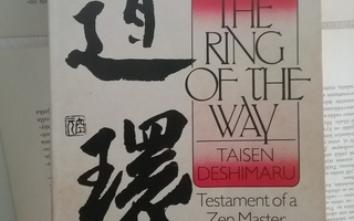 Taisen Deshimaru - The Ring of the Way (softcover)