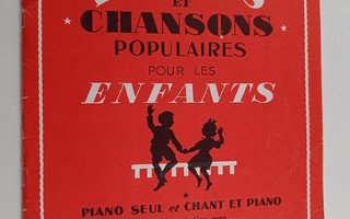 Rondes et chansons populaires pour les enfants - Piano se...