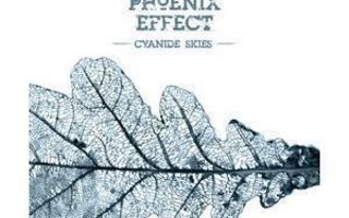 Phoenix Effect - Cyanide skies (CD)