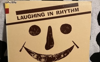 Laughing In Rhythm LP