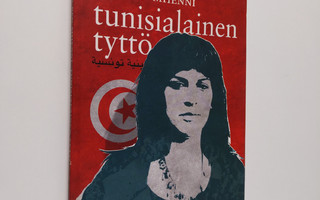 Lina ben Mhenni : Tunisialainen tyttö : arabikevään blogg...