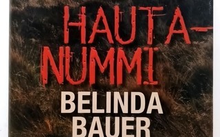 Hautanummi, Belinda Bauer 2011 1.p