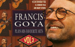 FRANCIS GOYA : Plays his favourite hits vol. 2