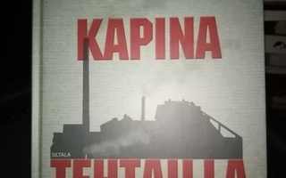 Seppo Aalto : KAPINA TEHTAILLA - KUUSANKOSKI 1918