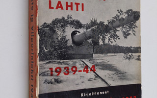 Koivisto ja Viipurinlahti : 1939-44