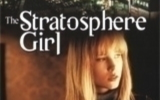 The Stratosphere Girl - DVD