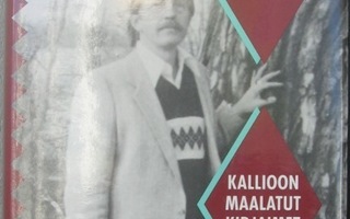 Kalevi Lappalainen: Kallioon Maalatut Kirjaimet. 189 s.