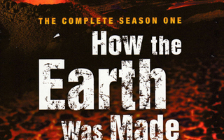 How the Earth Was Made - Season 1