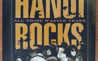 Ari Väntänen: Hanoi Rocks - All Those Wasted Years