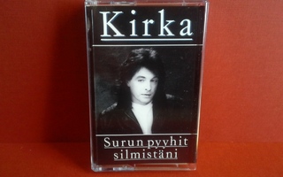 MC: Kirka - Surun Pyyhit Silmistäni (1988)