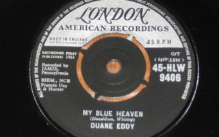 7" DUANE EDDY - My Blue Heaven - single 1961 rockabilly EX