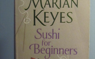 Marian Keyes : Sushi for beginners (2000)