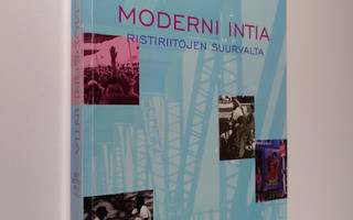 Tapio Tamminen : Moderni Intia : ristiriitojen suurvalta