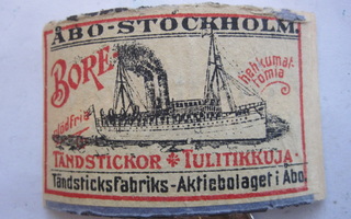 VANHA Tulitikku Etiketti Laiva Bore Turku - Tukholma 1900-l