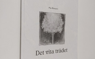 May Blomqvist : Det vita trädet