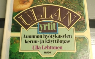 Ullan yrtit , Ulla Lehtonen