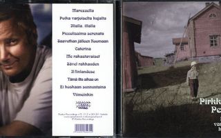 PIRKKA-PEKKA PETELIUS . CD-LEVY . POIKA VARJOISALTA KUJALTA