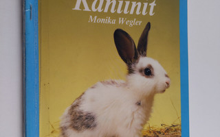 Monika Wegler : Kaniinit
