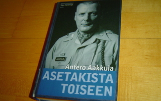 ASEKÄTKENNÄSTÄ AMERIKKAAN - EVERSTI AAKKULAN MUISTELMAT