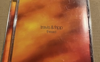 Travis & Fripp - Thread cd