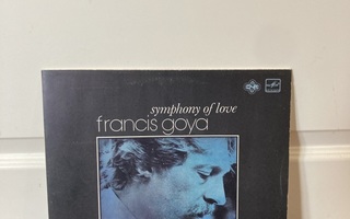 Francis Goya – Symphony Of Love LP