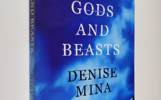 Denise Mina : Gods and beasts