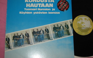 TUOMARI NURMIO - Kohdusta Hautaan - LP 1979  EX-