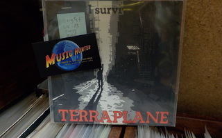 TERRAPLANE - I SURVIVE EX+/EX+ 7"