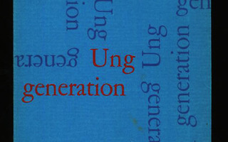 UNGGENERATION en Debutantantologi hos Söderströms 1964 UUSI-
