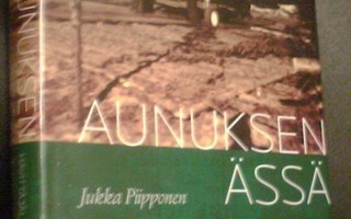 Jukka Piipponen: AUNUKSEN ÄSSÄ (Sis.postikulut)
