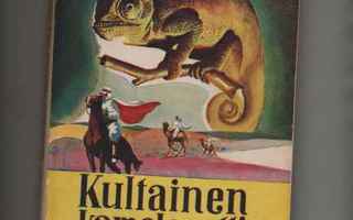 Taiga, Marton: Kultainen kameleontti, Mantere 1951, nid., K3