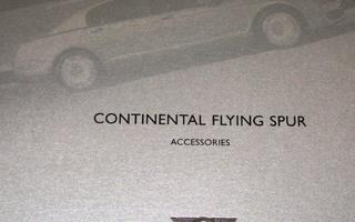 2005 Bentley Continental Flying Spur lisävarusteet esite