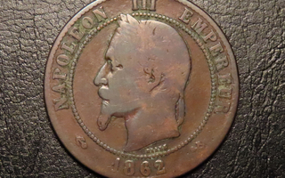 Ranska. 10 Centimes; 1862 K (Bordeaux);  AE, 1?