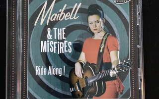 Maibell & The Misfires - Ride Along CD