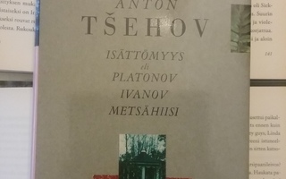 Anton Tsehov - Isättömyys (sid.)