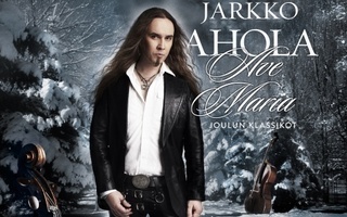 JARKKO AHOLA: Ave Maria (CD), joululevy, ks. kappaleet