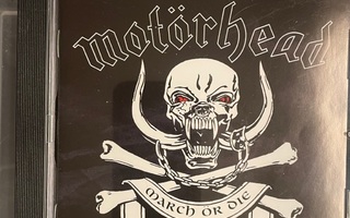 MOTÖRHEAD - March Ör Die cd (originaali)