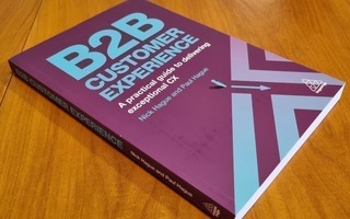 B2B Customer Experience - Paul Hague, Nicholas Hague