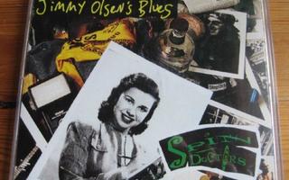 SPIN DOCTORS:  Jimmy Olsen`s Blues- CD EP