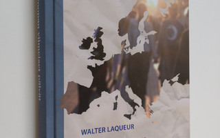 Walter Laqueur : Euroopan viimeiset päivät
