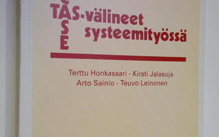 Terttu Honkasaari : Tas-välineet systeemityössä