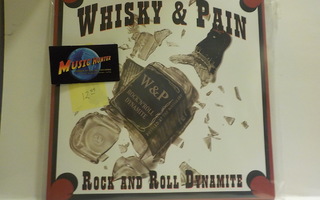 WHISKY AND PAIN - ROCK AND ROLL DYNAMITE M-/M- ITALY 2012