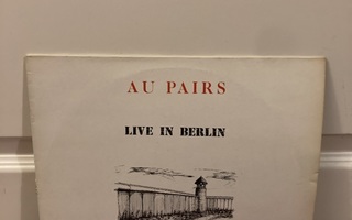 Au Pairs – Live In Berlin LP