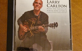 Larry Carlton: Plays The Sound Of Philadelphia CD