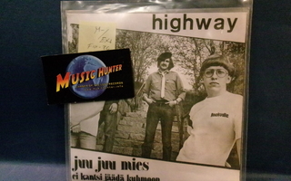 HIGHWAY - JUU JUU MIES / EI KANTSI JÄÄDÄ KUHMOON M-/EX+ 7"